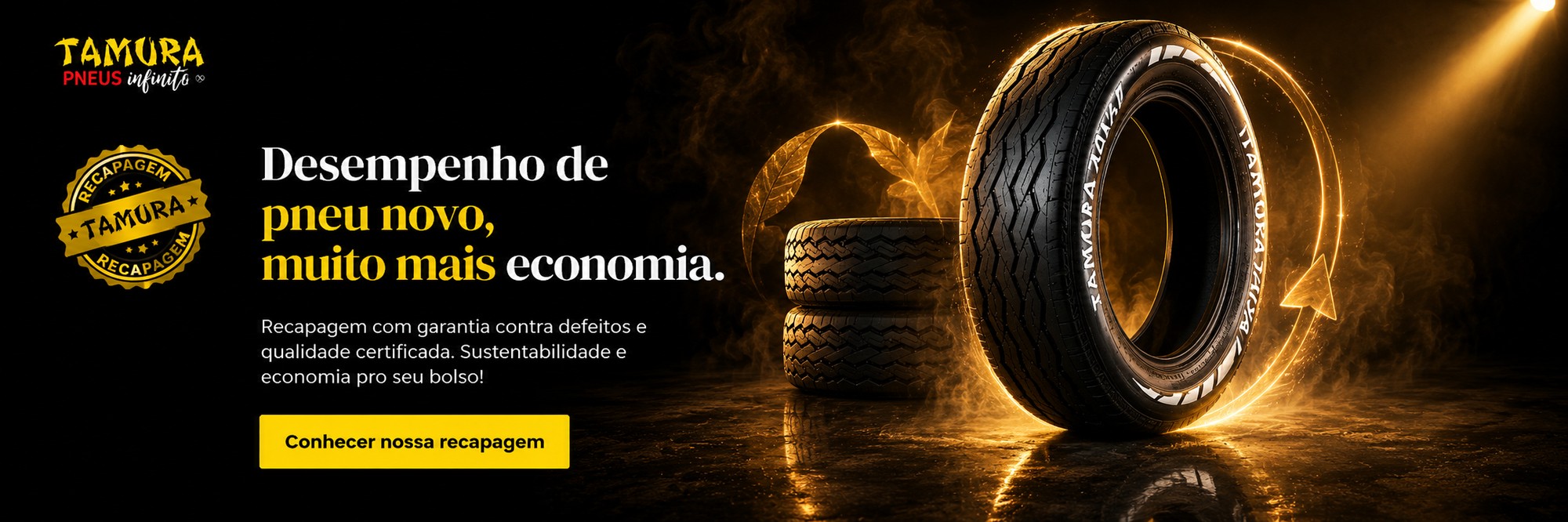 Recapagem Tamura — desempenho de pneu novo